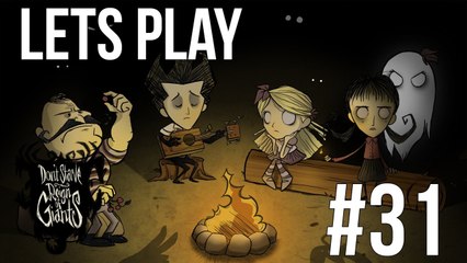 LETS PLAY DON'T STARVE | REIGN OF GIANTS | EPISODE 31