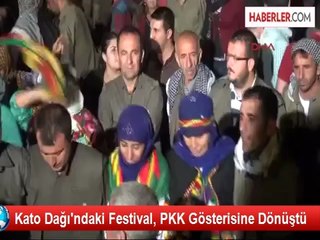 Kato Dağı'ndaki Festival, PKK Gösterisine Dönüştü