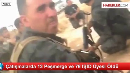 Çatışmalarda 13 Peşmerge ve 76 IŞİD Üyesi Öldü