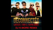 DJ HAMIDA & DJ K-MORE & D'JAL - Déconnectés Remix