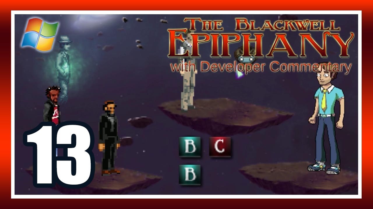 The Blackwell Epiphany - Pt.13 【with Developer Commentary】