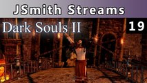 JSmith Streams Dark Souls 2! Part 19 Bridge/Bell Invasions! (2/2)