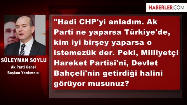 AK Partili Soylu: Bahçeli, Partisini CHP'ye Metres Yaptı