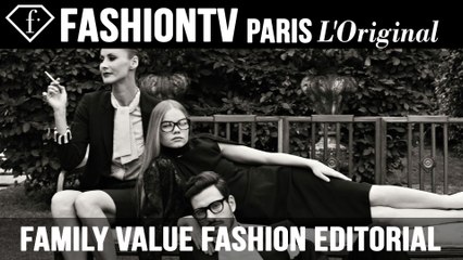 FAMILY VALUE Fashion Editorial by Fulvio Maiani | FashionTV