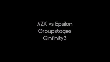 AZK vs Epsilon - Gfinity3