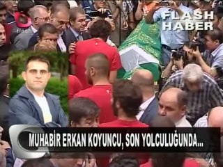 MUHABİR CENAZE - 3 AĞUSTOS 2014