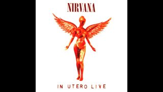 Nirvana - In Utero Live (Best Live Performances)
