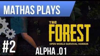 LETS PLAY THE FOREST | EPISODE 2