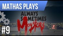 LETS PLAY ALWAYS SOMETIMES MONSTERS | EP 9 | FACING FAILURE