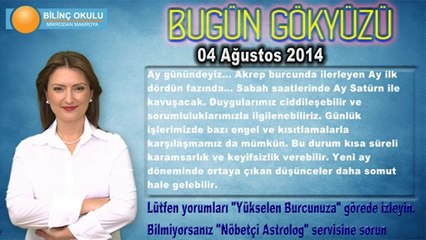 TERAZİ Burcu, GÜNLÜK Astroloji Yorumu 04 Ağustos 2014, Astrolog DEMET BALTACI Bilinç Okulu