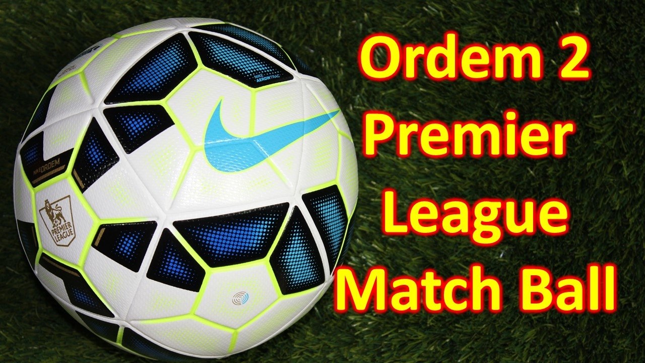Premier League Nike Ordem 2 Official Match Ball Review