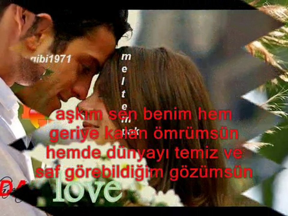 (adam gibi1971) (sen iki cihan güneşimsin aşkım)