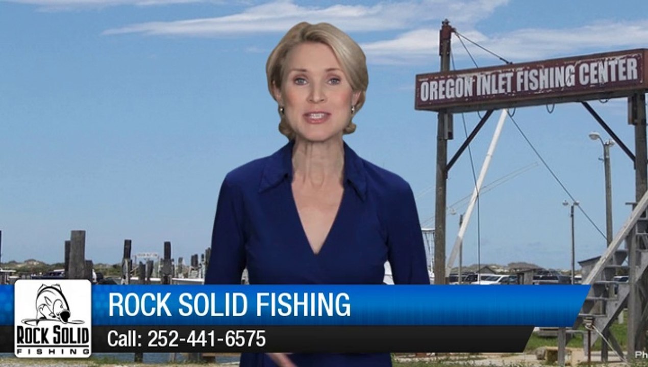 Rock Solid Fishing  Outer Banks         Incredible         Five Star Review by A G.