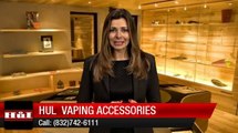Excellent Review For HuL  Vaping Accessories Houston TX by Dorothy B.         Remarkable       ...