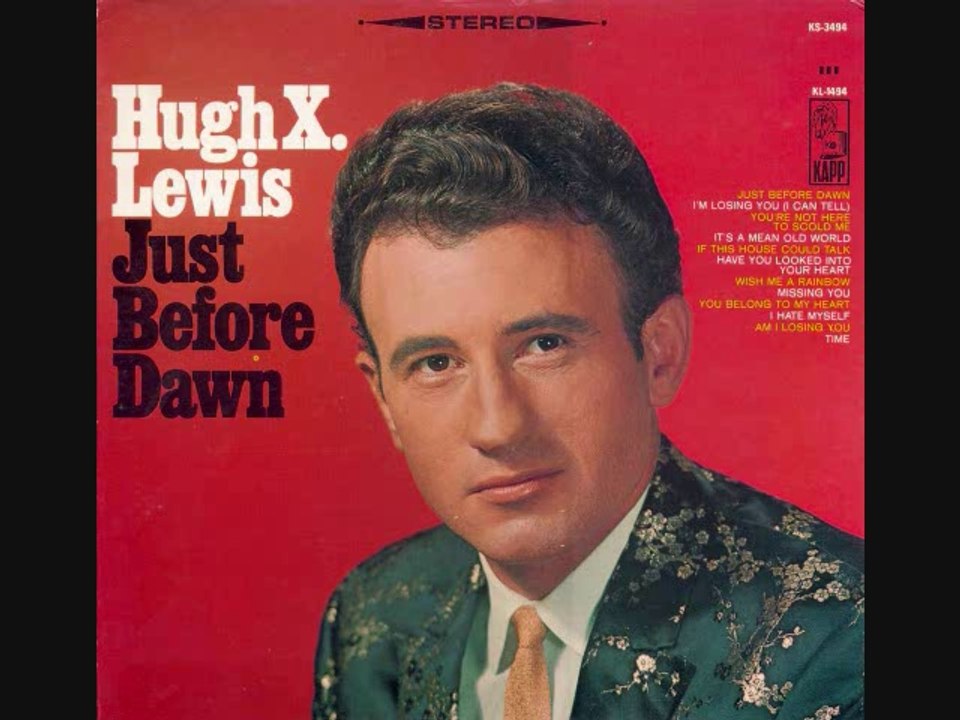 Hugh X. Lewis - Have You Looked Into Your Heart