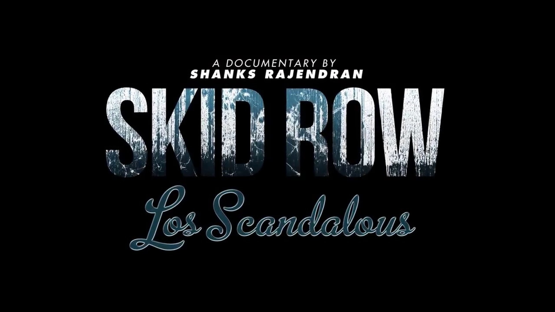 ⁣LOS SCANDALOUS – Skid Row (2014) Trailer VO - HD