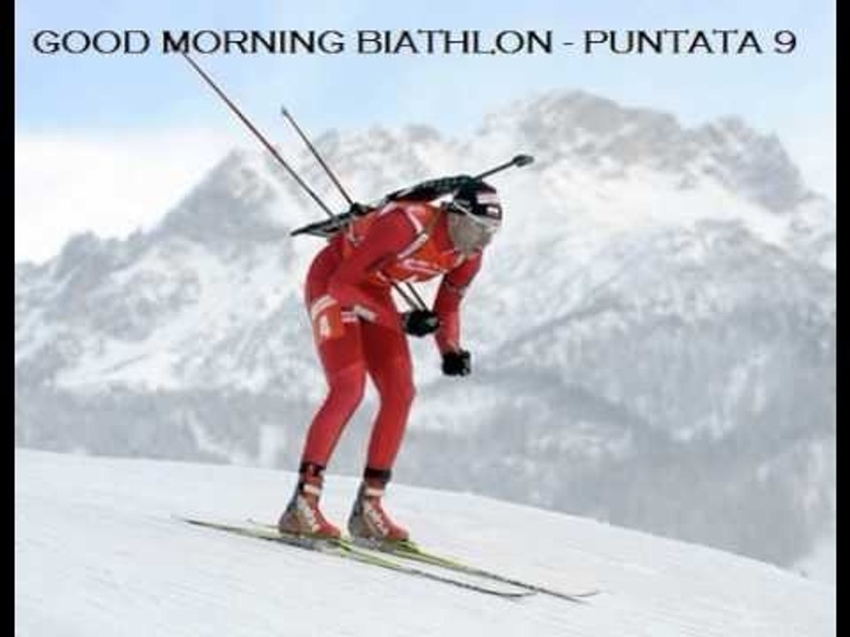 Good morning biathlon - Puntata 9