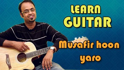Musafir Hoon Yaro Guitar Lesson - Parichay - Kishor Kumar