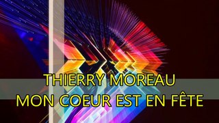THIERRY MOREAU - MON COEUR EST EN FÊTE