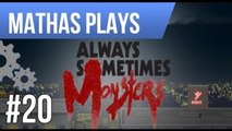 LETS PLAY ALWAYS SOMETIMES MONSTERS | EP 20 | MAKING AMENDS