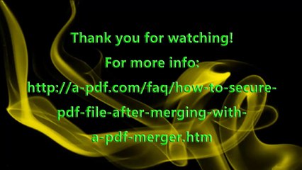 How to add security to protect PDF file after merging with A-PDF Merger?