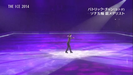 パトリック・チャン _ Patrick Chan ～ THE ICE 2014