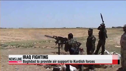Baghdad to provide air support to Kurdish forces