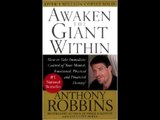 Awaken the Giant Within : How to Take Immediate Control of Your Mental, Emotional, Physical and Fin