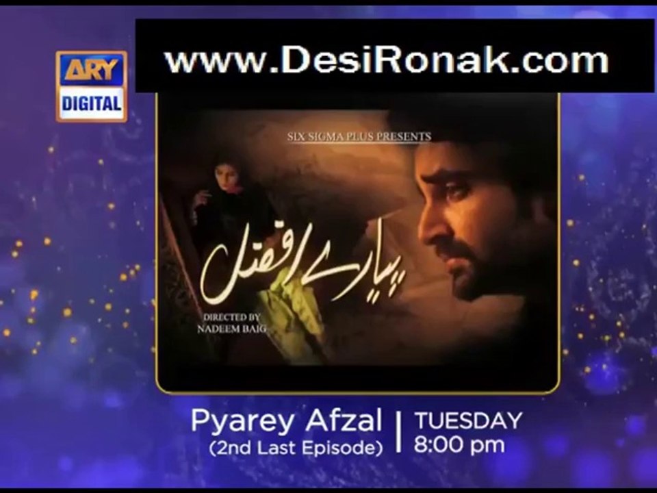 Pyarey Afzal 2nd Last Episode - Promo - Vidéo Dailymotion