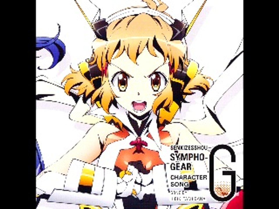 Senki Zesshou Symphogear G Character Song 2 - Tachibana Hibiki