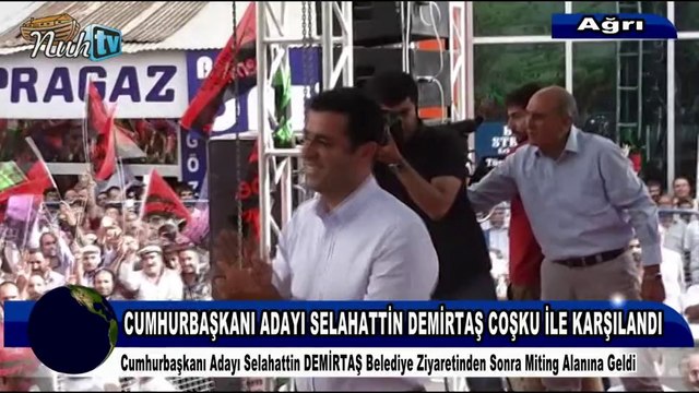 SELAHATTİN DEMİRTAŞ AĞRI MİTİNGİ
