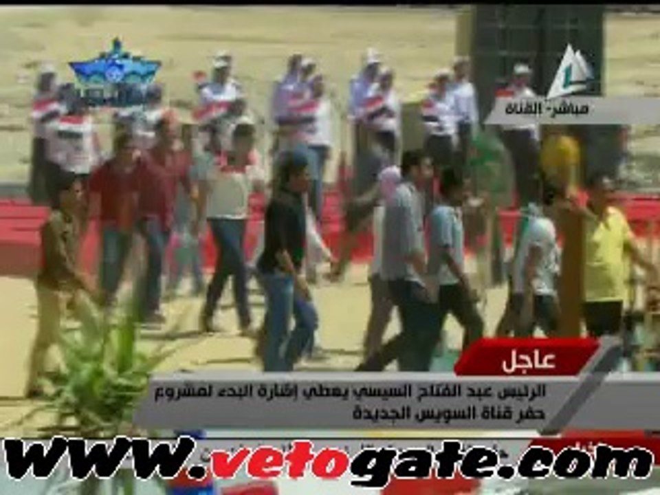 .. السيسى يطلق إشارة البدء لحفر مشروع "قناة السويس الجديدة"