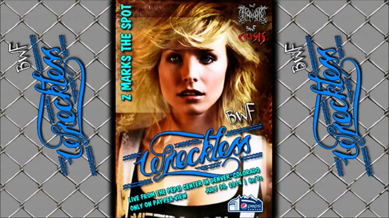BWF Wreckless 2014 Theme