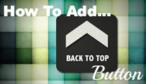 Blogger Tutorial - How to add a Back to Top button in Blogger blog