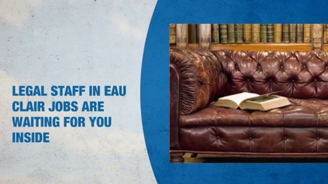 Legal Staff Jobs in Eau Claire