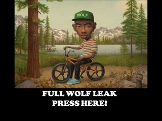 TYLER THE CREATOR - WOLF LEAK LINK.