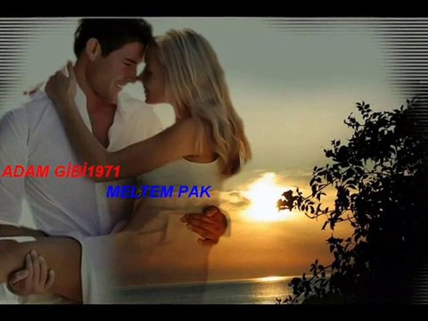 (meltem pak)(canım sen hep öyle kal olurmu aşkım)