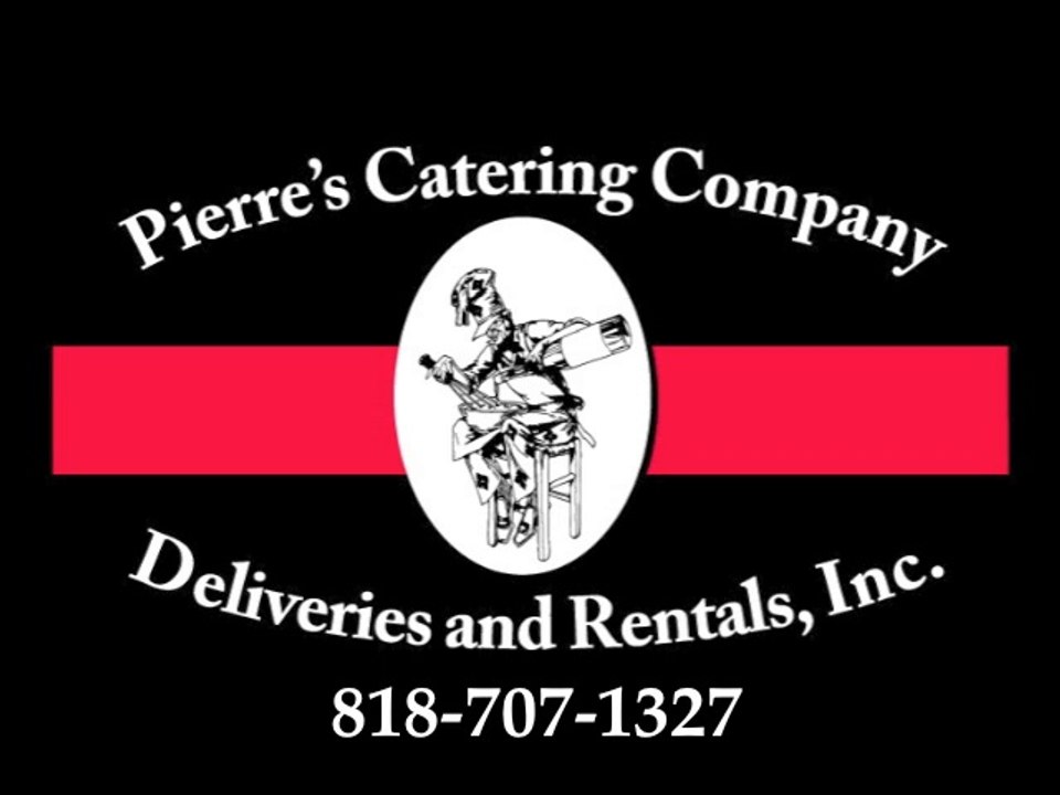 PIERRE'S CATERING AND PARTY RENTALS | 818-707-1327 | PERSONAL CHEF | PRIVATE CHEF | SUSHI CHEF | SUSHI | CHEF | NUTRITION | DIET | EATING | COOKING  | COOKING LIGHT | RECIPES | EXERCISE | FITNESS | DIETING | COOK | FRENCH CHEF | LOS ROBLES HOSPITAL | WEST