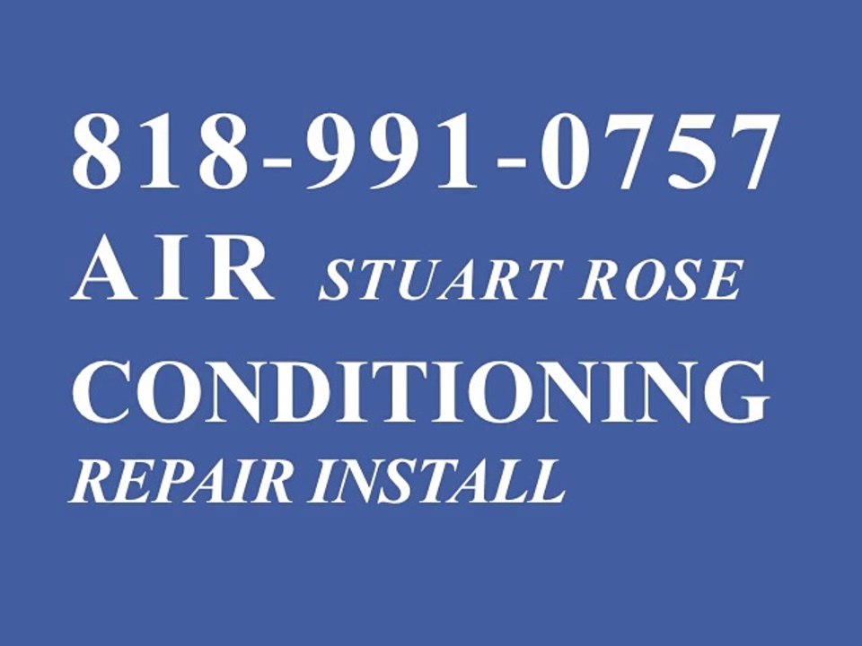 AIR CONDITIONER REPAIR | AIR CONDITIONING | INSTALLATION | INSTALLERS | VENTILATION | COOLING | HVAC | HEATING AND AIR | HEATING & AIR | GENERAL CONTRACTORS | CENTRAL | WATER HEATER | BOILER | THERMOSTAT | FIX | INSTALL | THOUSAND OAKS | WESTLAKE VILLAGE
