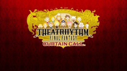 Theatrhythm Final Fantasy Curtain Call - Legacy of Music - Episode 4