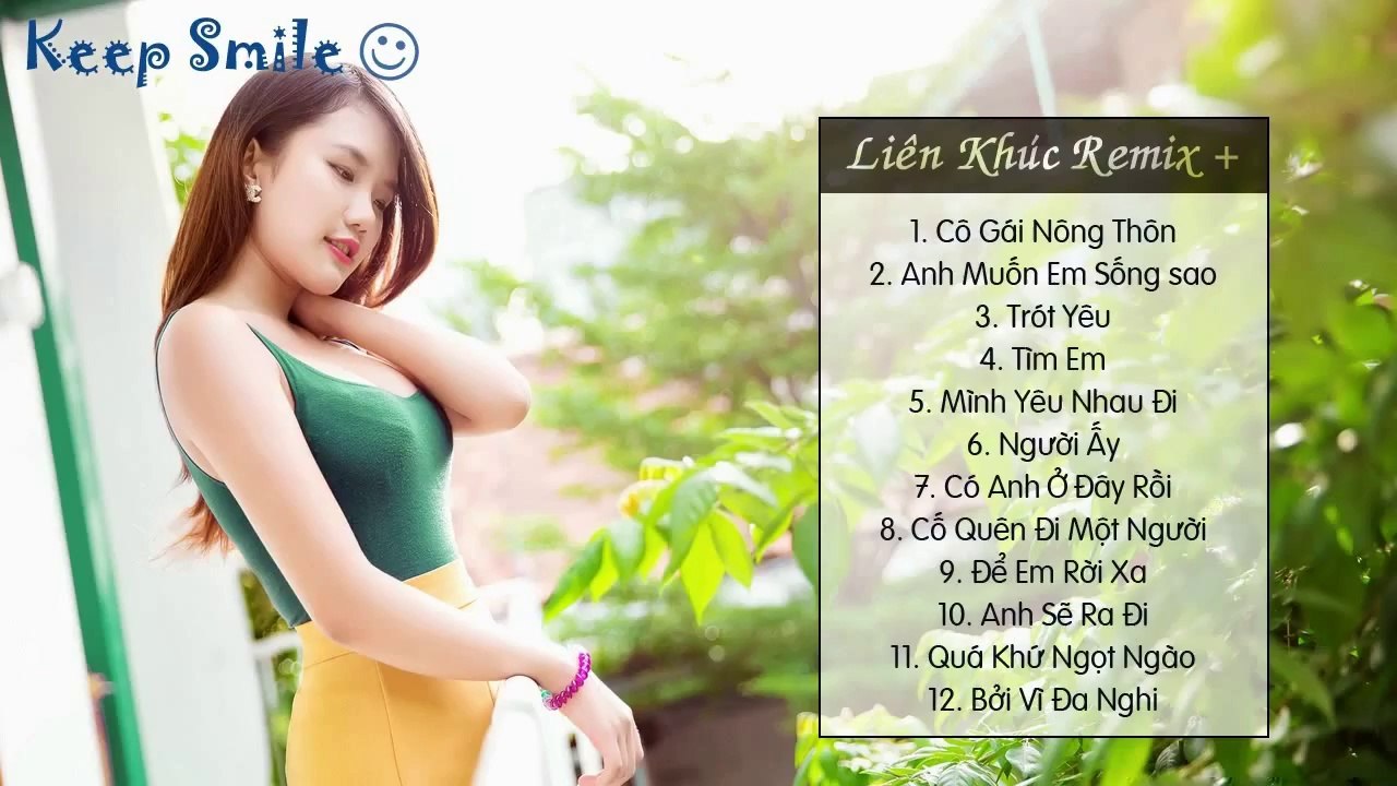 Cô Gái Nông Thôn - Liên Khúc Nhạc Trẻ Remix Hay Nhất Về Tình Yêu