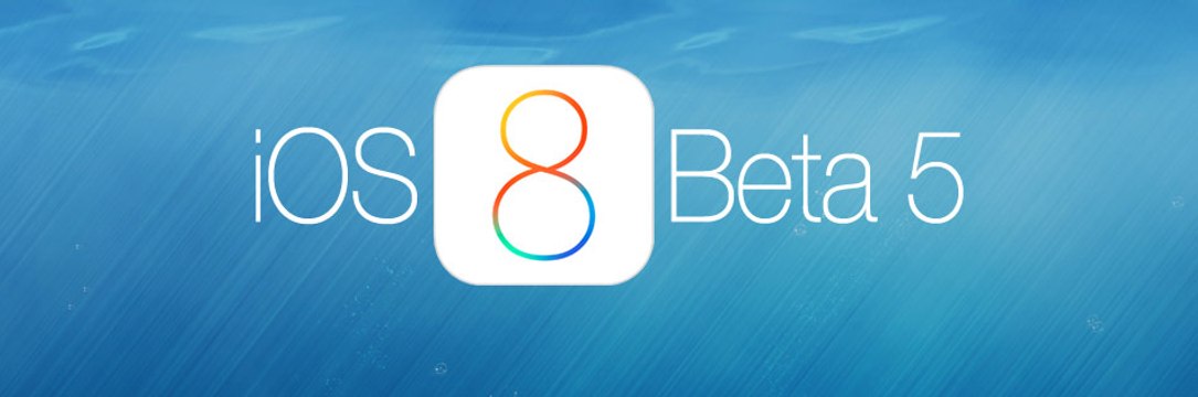 iOS 8 Beta 5