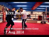 Live Boxing Jerry Belmontes vs Abner Cotto Here