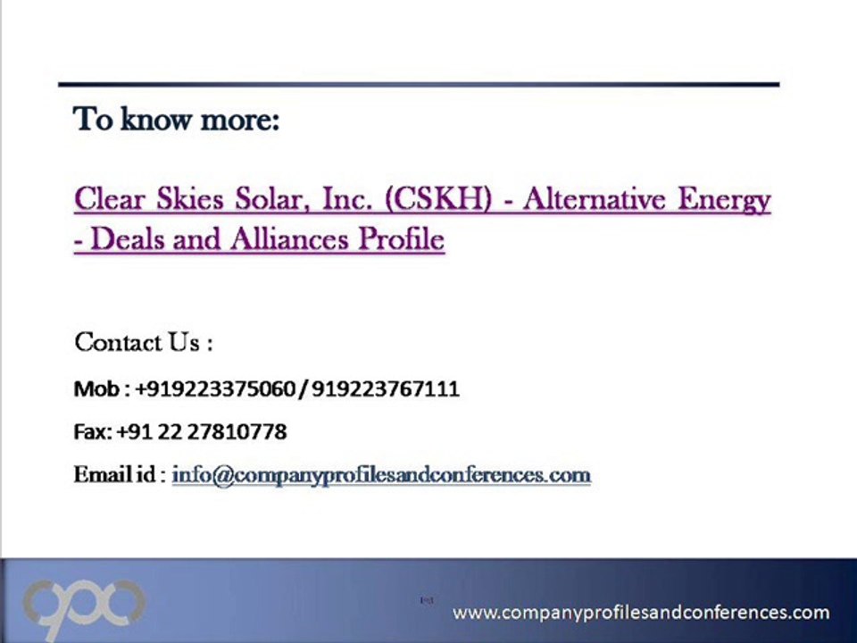 Clear Skies Solar, Inc. (CSKH) - Alternative Energy - Deals and