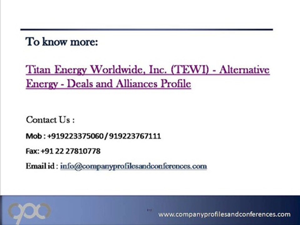 Titan Energy Worldwide, Inc. (TEWI) - Alternative Energy - Deals