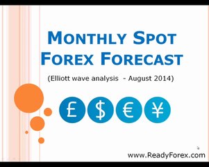 Elliott Wave Analysis - Forex Forecast August 2014