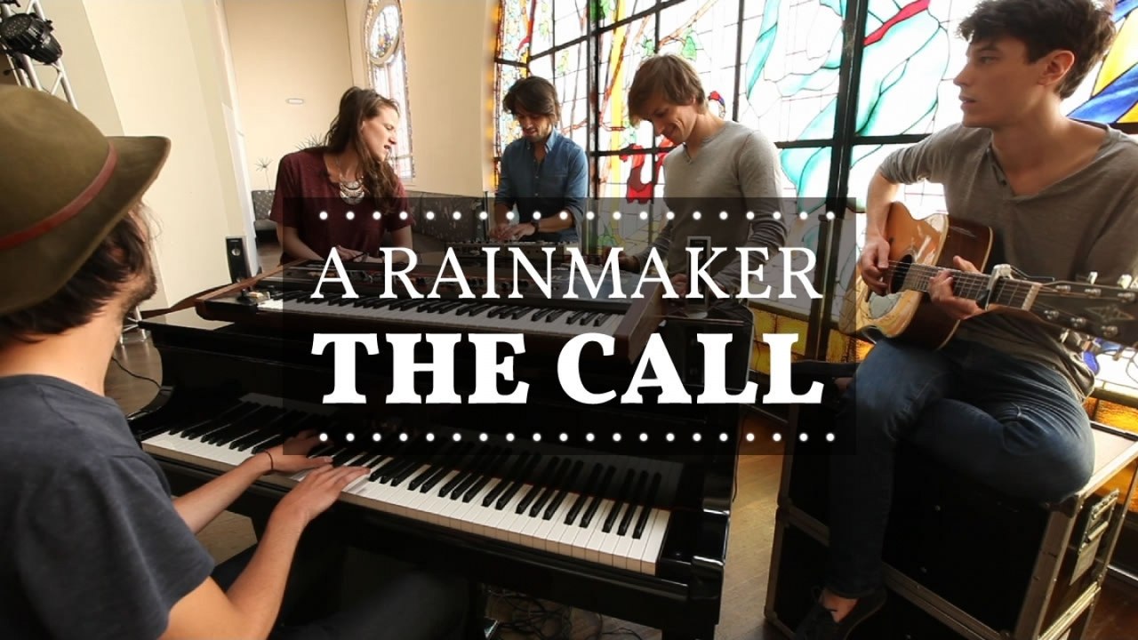 A Rainmaker - The Call