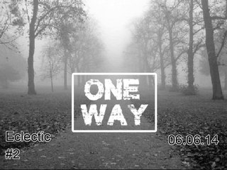 One Way Radio-Eclectic #2 06.06.14