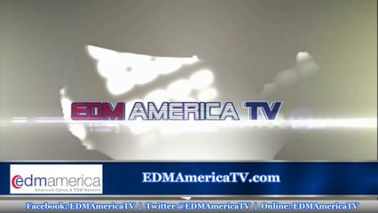 EDM America TV Minute Wednesday August 6th 2014