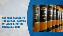 Legal Staff Jobs in Milwaukee